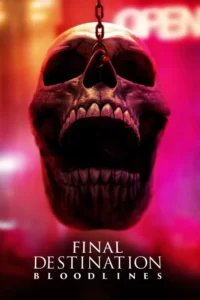 Read more about the article Final Destination Bloodlines (2025)