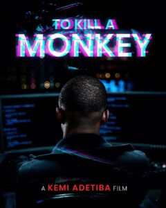 Read more about the article To Kill A Monkey Season 1 (Complete) – Nollywood Series
