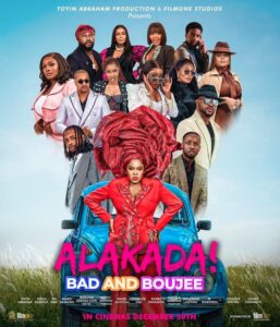 Read more about the article Alakada: Bad and Boujee (2024) – Nollywood Movie