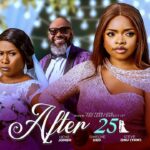 After 25 (2025) – Nollywood Movie